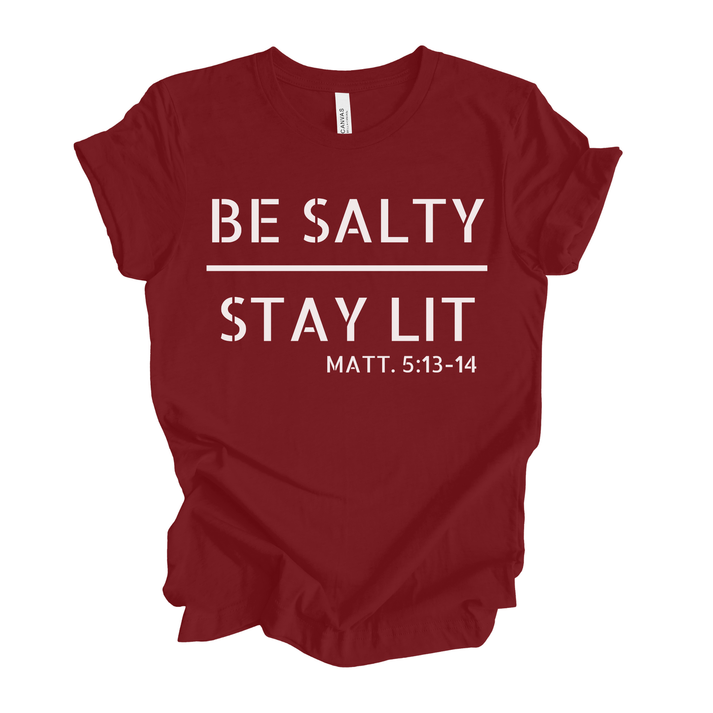 Be Salty Stay Lit Matthew 5 T-Shirt