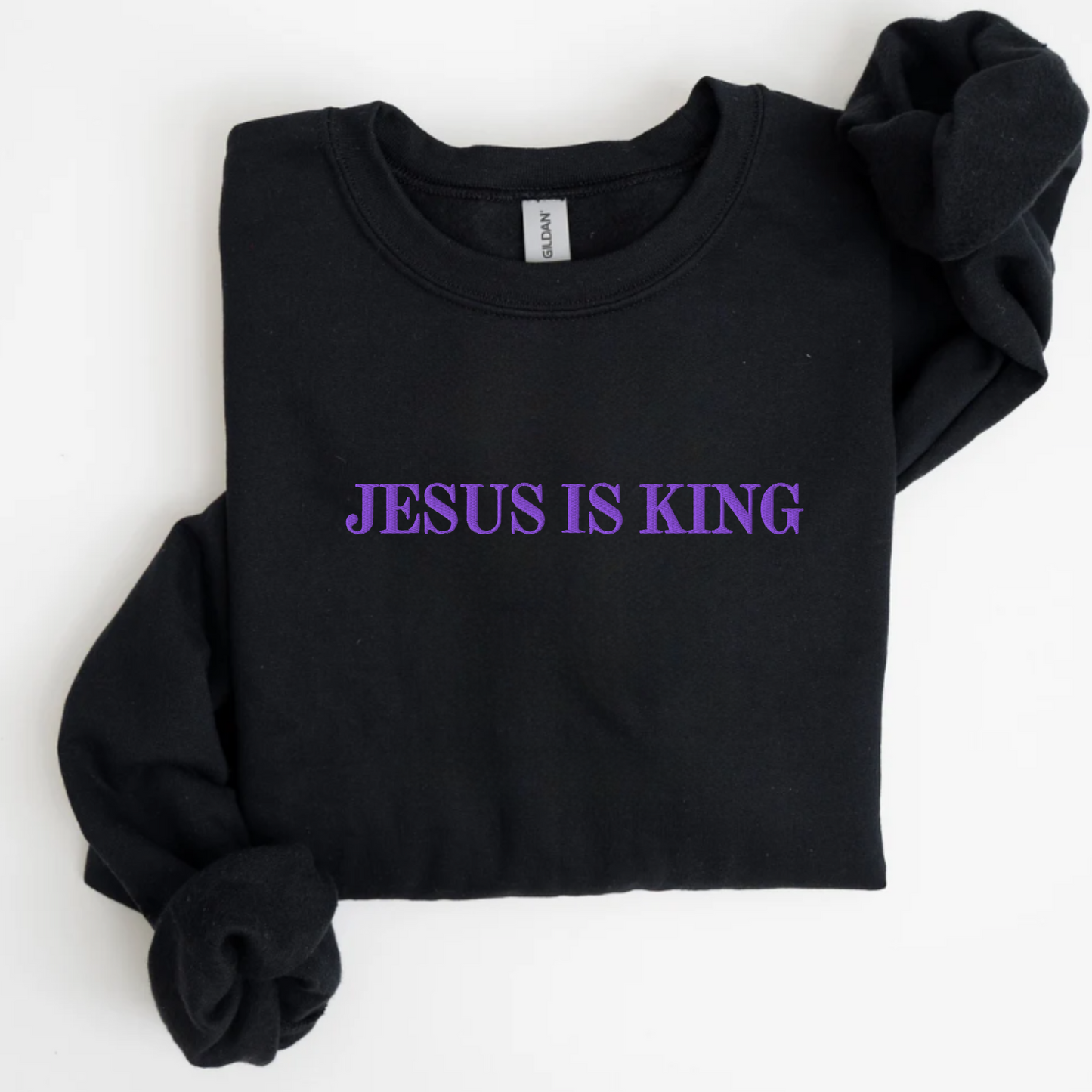 Jesus is King Embroidered Sweatshirt