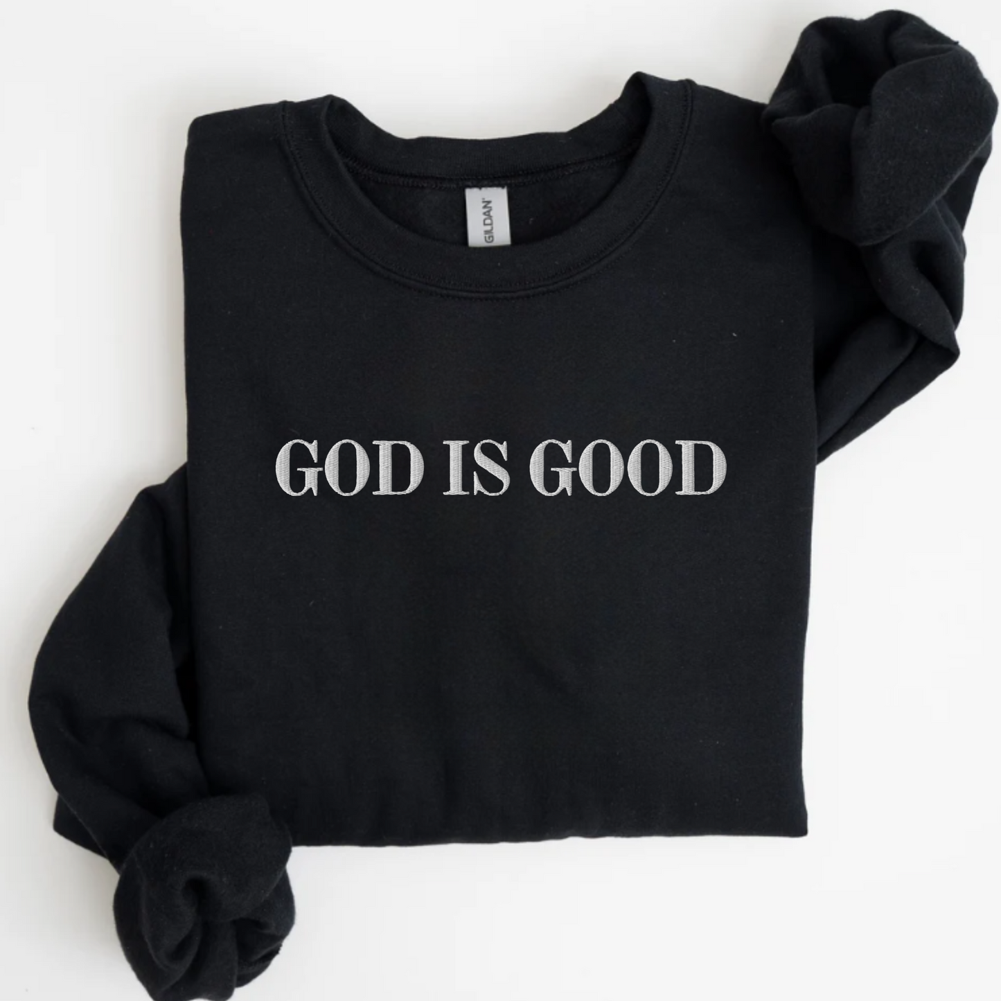 God is Good Embroidered Sweatshirt