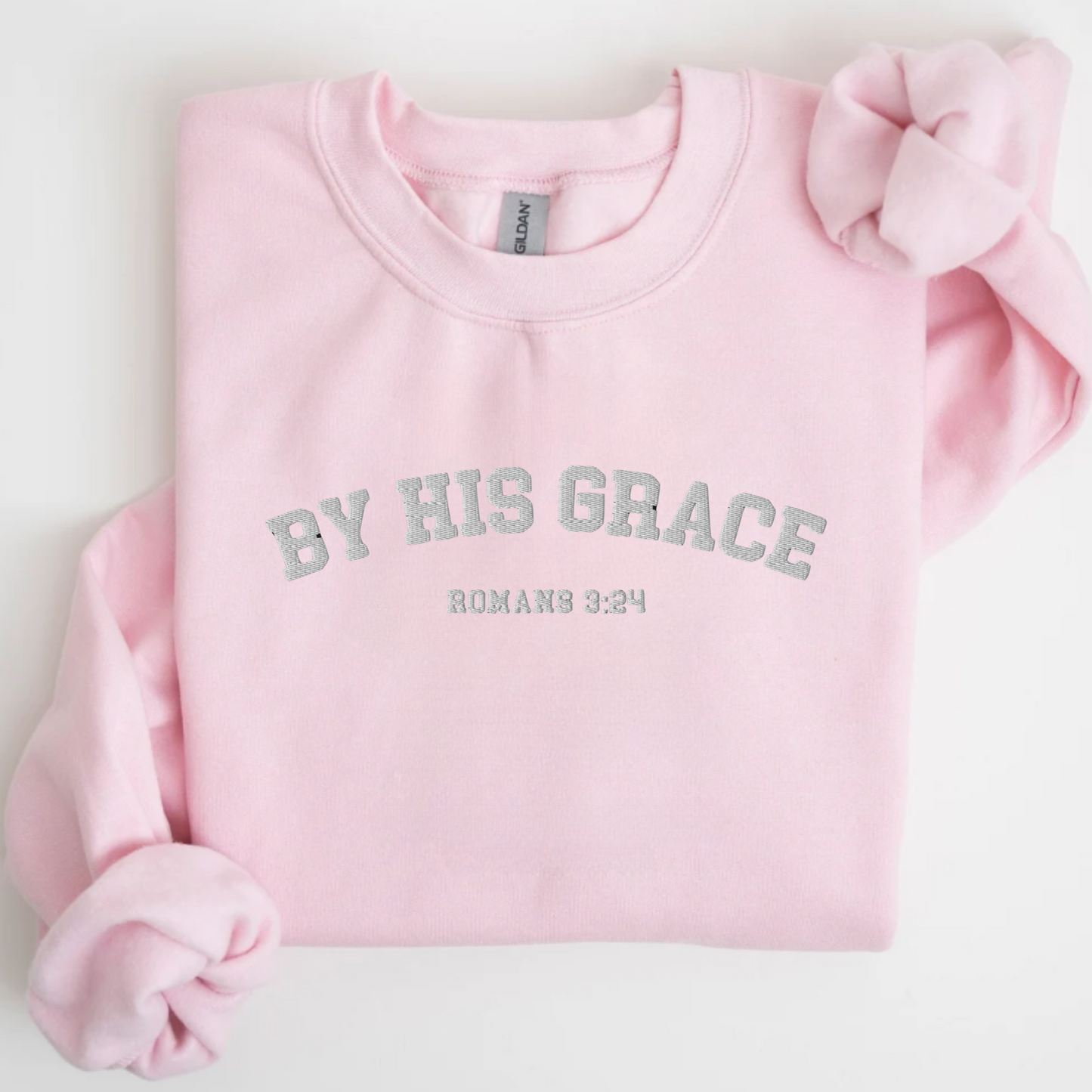 By His Grace Romans 3:24 Embroidered Sweatshirt