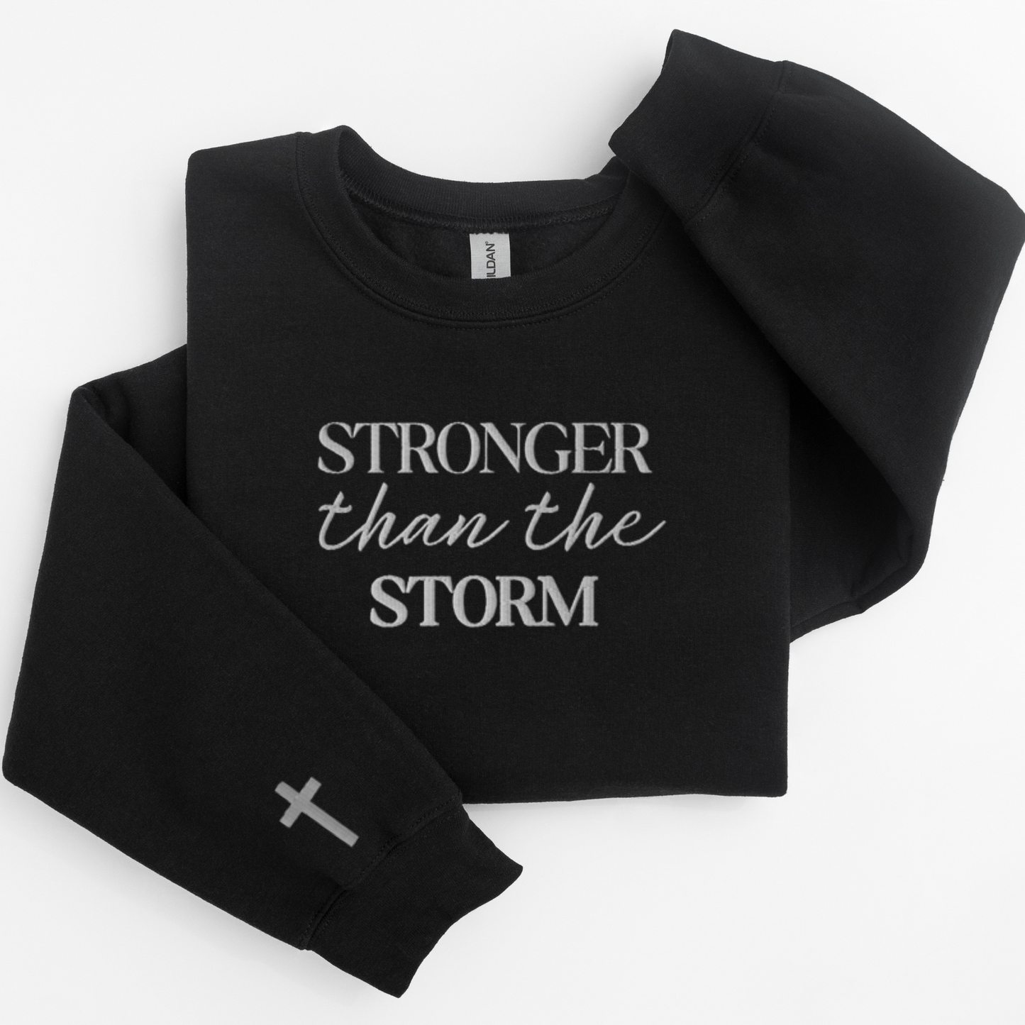 Stronger than the Storm Cross Embroidered Sweatshirt