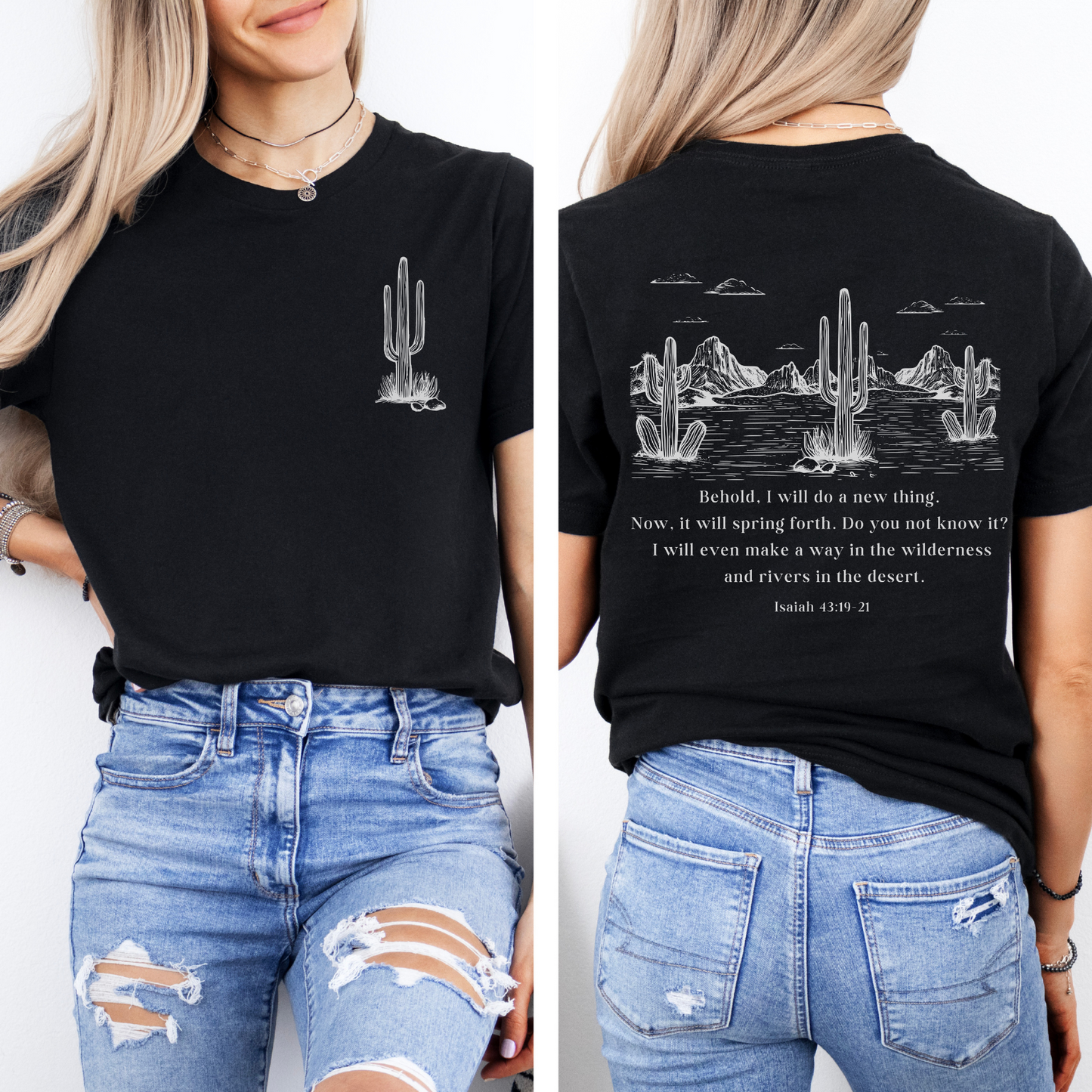 Do a New Thing in the Desert Isaiah 43 T-Shirt