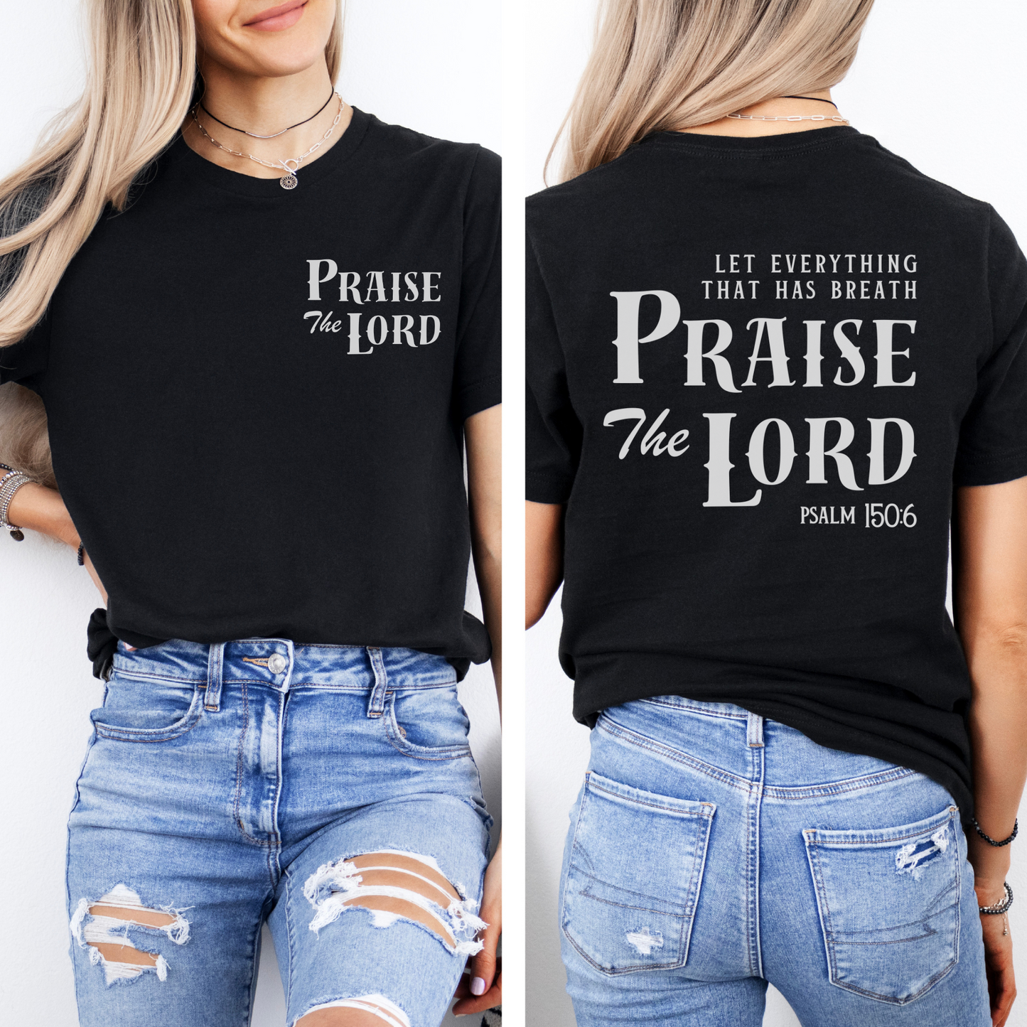 Let Everything that has breath Praise the Lord T-Shirt