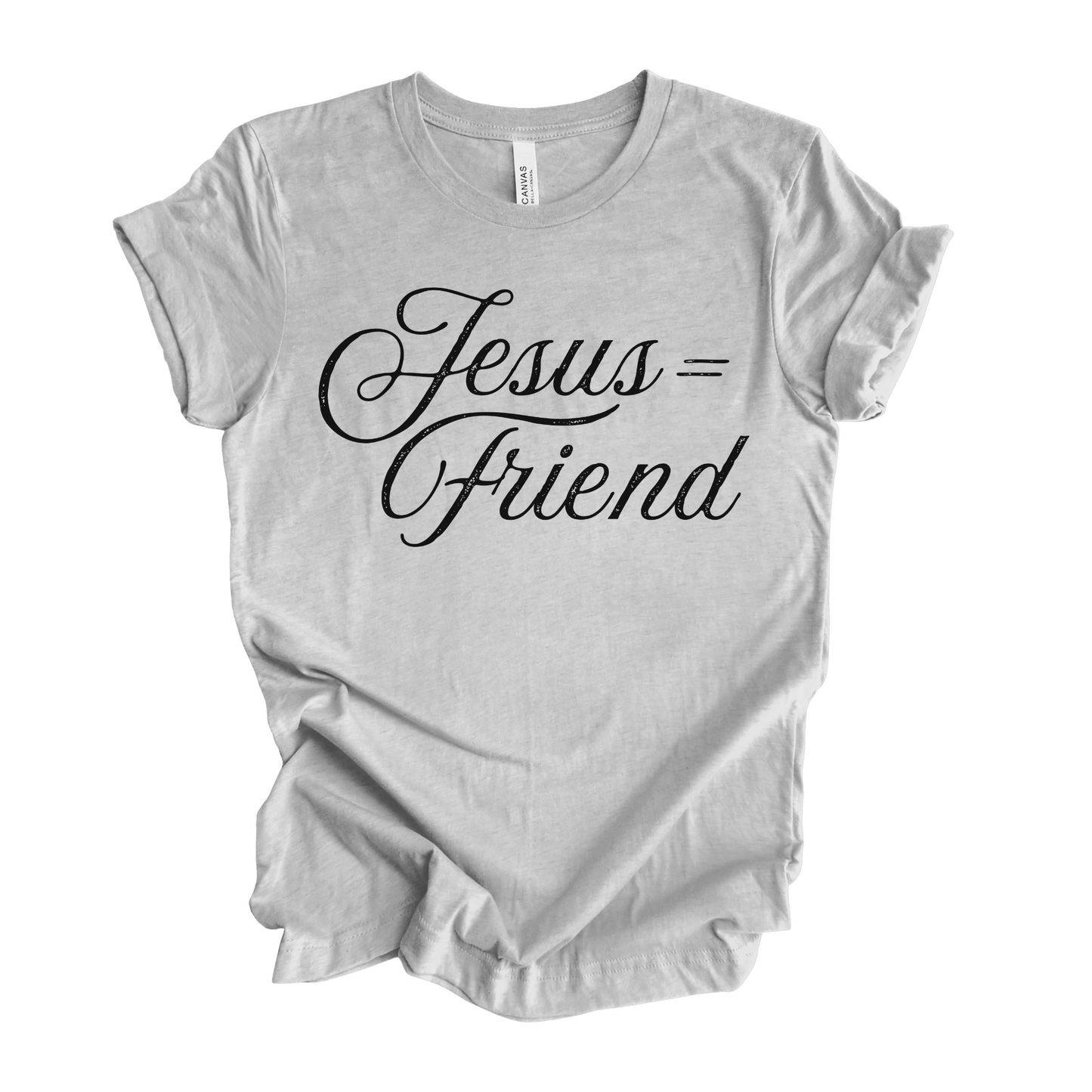 Jesus equals Friend T-Shirt
