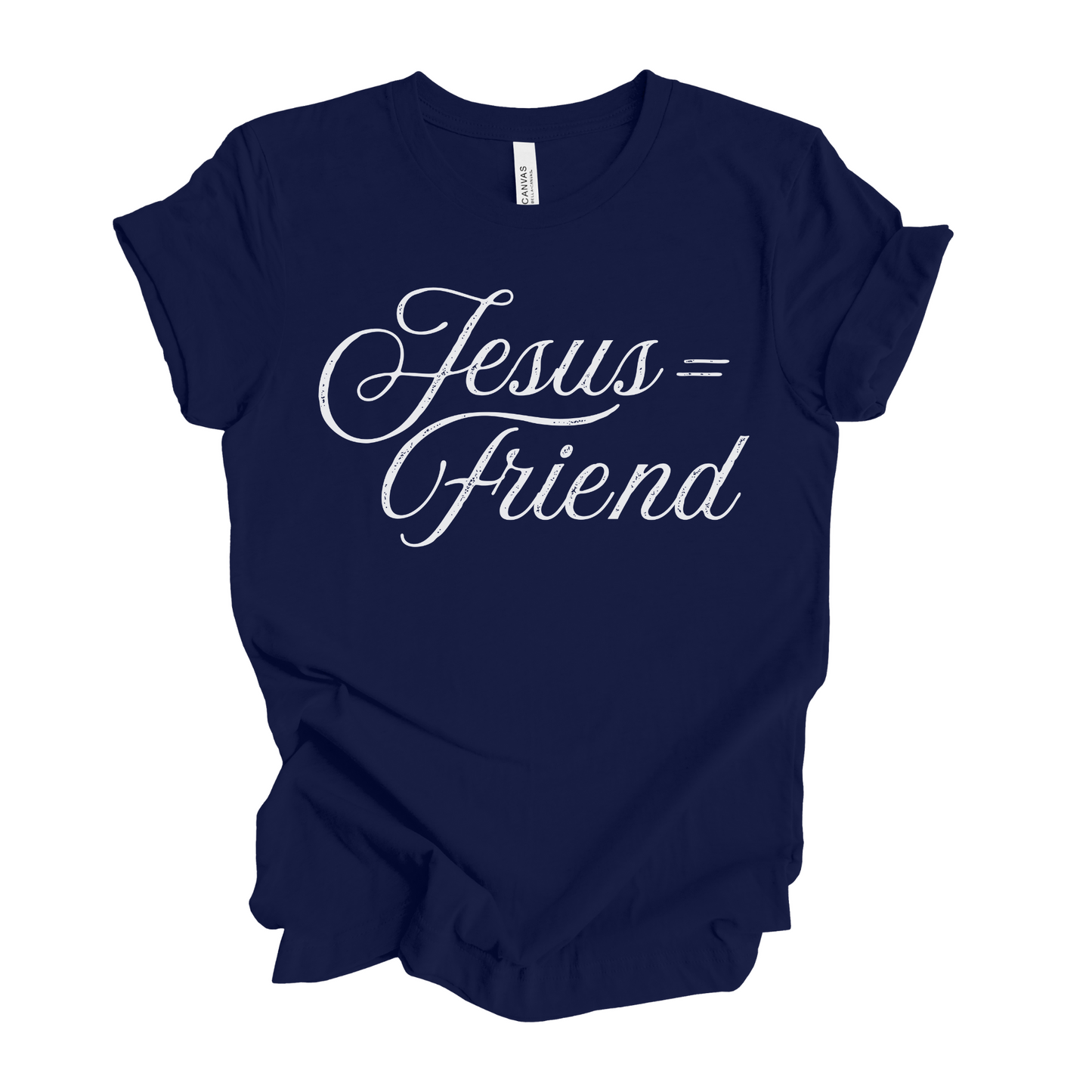 Jesus equals Friend T-Shirt