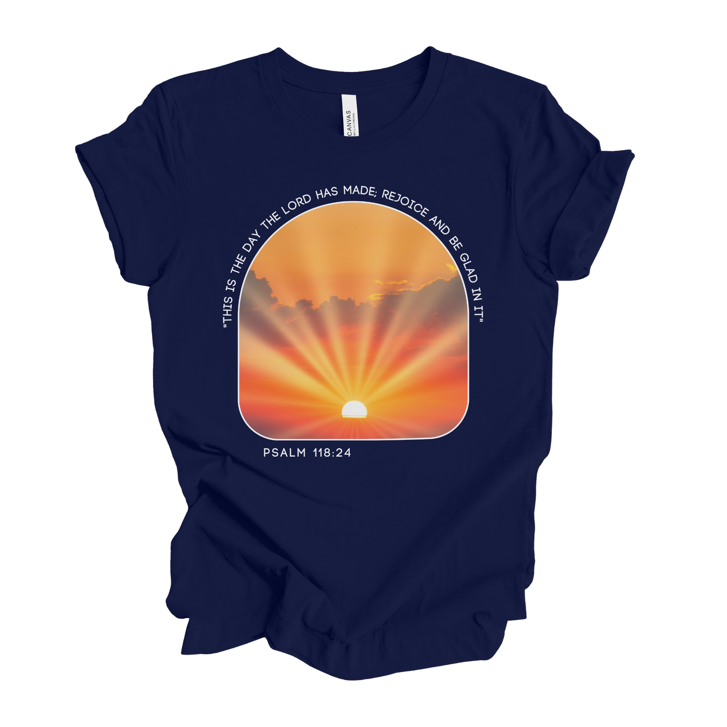 This is the day the Lord has made Psalm 118:24 T-Shirt