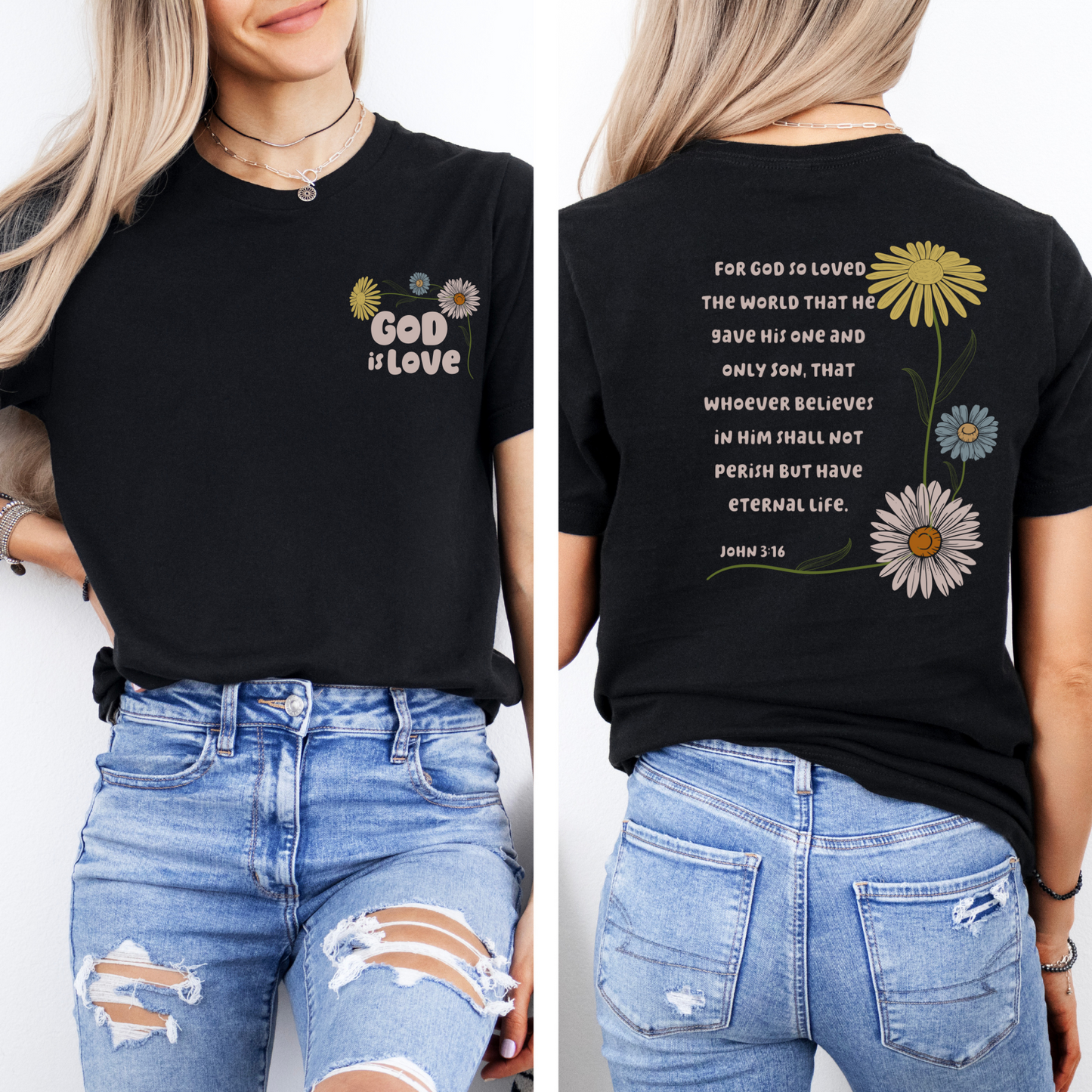 God is Love John 3:16 Flowers T-Shirt
