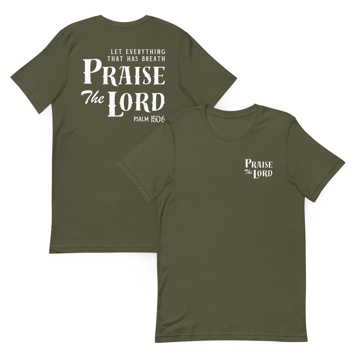 Let Everything that has breath Praise the Lord T-Shirt