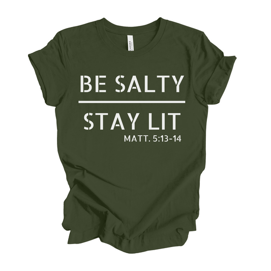 Be Salty Stay Lit Matthew 5 T-Shirt