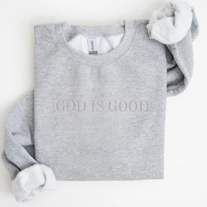 God is Good Embroidered Sweatshirt