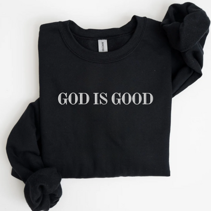 God is Good Embroidered Sweatshirt