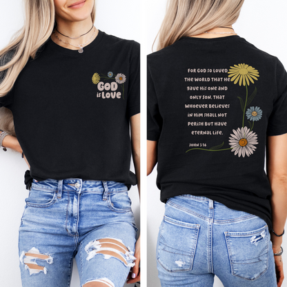 God is Love John 3:16 Flowers T-Shirt