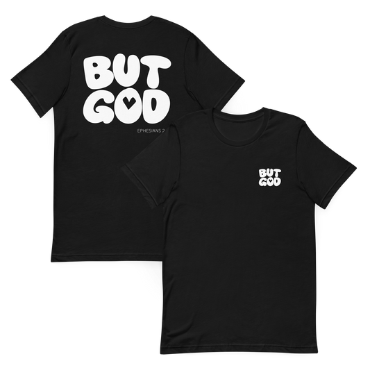 But God Ephesians 2:4 T-Shirt