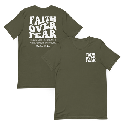 Faith Over Fear Psalm 118:6 T-Shirt