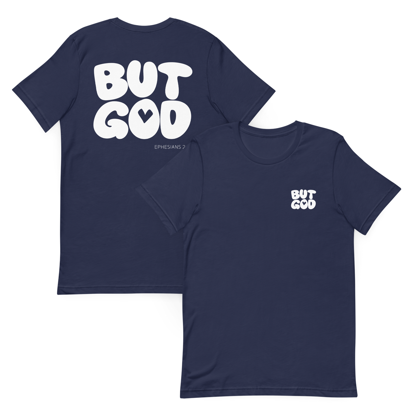 But God Ephesians 2:4 T-Shirt