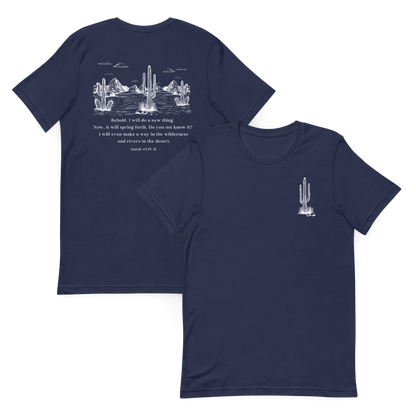 Do a New Thing in the Desert Isaiah 43 T-Shirt
