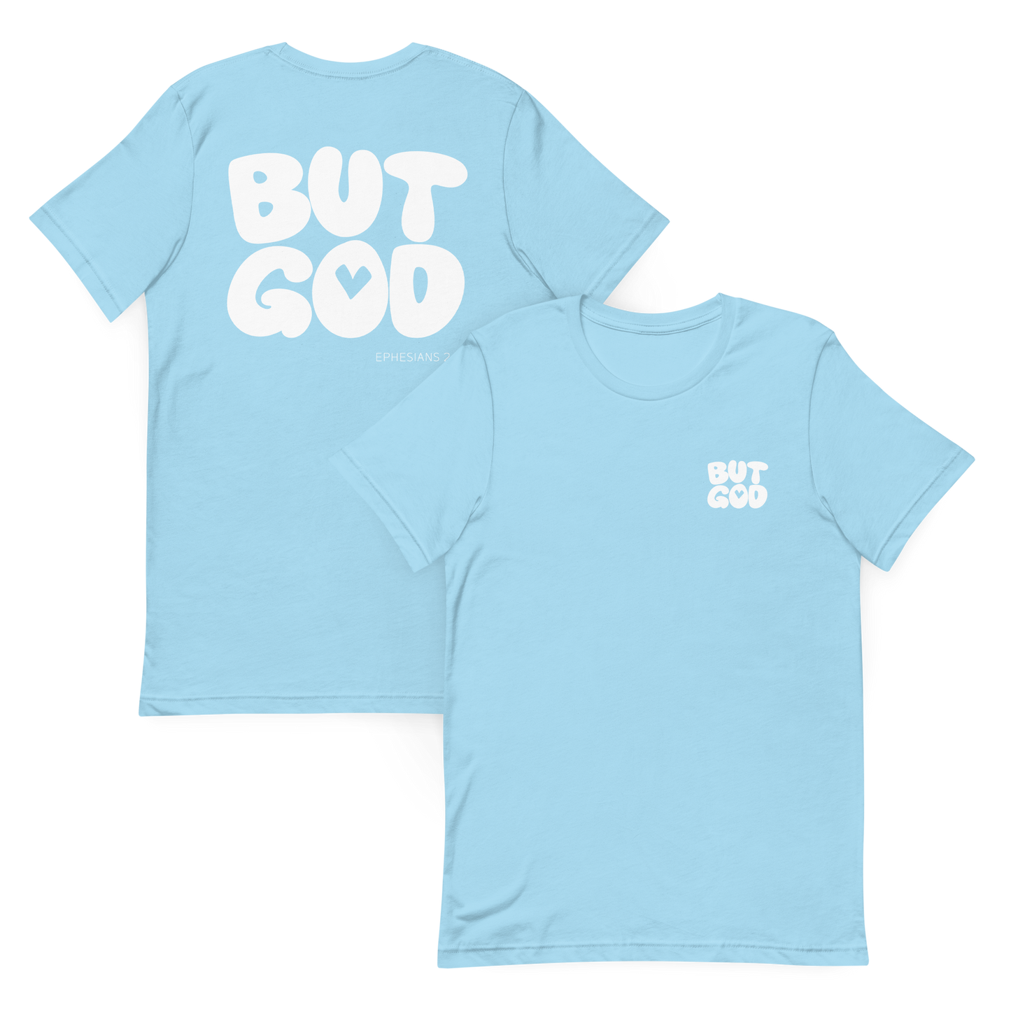 But God Ephesians 2:4 T-Shirt